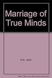 Marriage of true minds