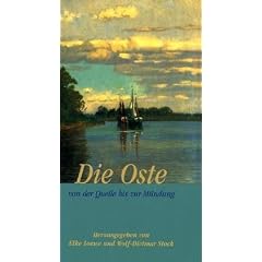Die Oste: von der Quelle bis zur M�ndung