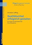 Qualit�tszirkel erfolgreich gestalten