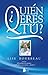Quien eres tu? (Spanish Edition)