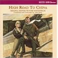 High Road to China