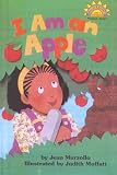 I Am an Apple (Hello Reader! Level 1 (Prebound))