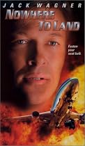 Nowhere to Land [VHS]