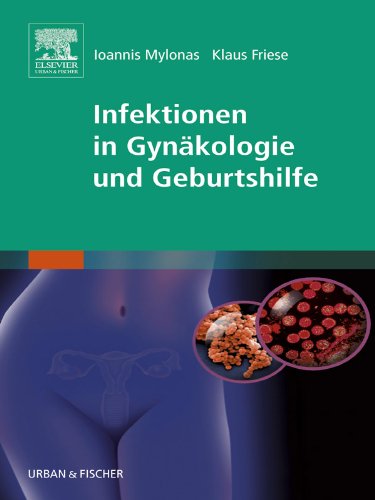 Infektionen in Gynäkologie und Geburtshilfe (German Edition)