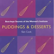 Puddings and Desserts: Best Kept Secrets of the Women's Institute