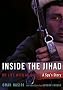 Inside the Jihad: My Life with Al Qaeda Inside the Jihad: My Life with Al Qaeda