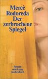 Der zerbrochene Spiegel: Roman (suhrkamp taschenbuch) - Merc&egrave; Rodoreda