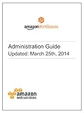 Amazon WorkSpaces Administration Guide