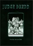 Judge Dredd: The Day the Law Died (2000 AD Collector's Editions)