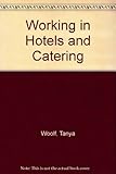 Working in hotels and catering