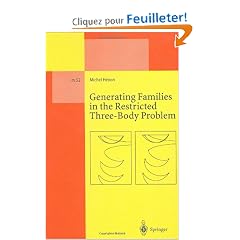 Generating Families in the Restricted Three-Body Problem (Lecture Notes in Physics)