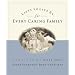 Lists to Live By for Every Caring Family: For Everything That Really Matters