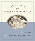 Lists to Live By for Every Caring Family: For Everything That Really Matters
