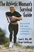   - The Athletic Woman's Survival Guide: How to Win the Battle Against Eating Disorders, Amenorrhea, and Osteoporosis