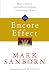 The Encore Effect by Mark Sanborn
