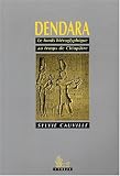 Dendara, le fonds hi�roglyphique au temps de Cl�op�tre