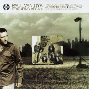 Paul Van Dyk - Time of Our Lives / Connected - Zortam Music