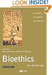 Bioethics: An Anthology