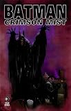 BATMAN: CRIMSON MIST.