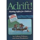 Click here to buy Adrift!: Boating Safety for Children (Child Survival) by  Joan Neudecker, Colleen Politano, and Chris Buffett.
