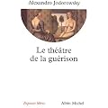 Le th��tre de la gu�rison