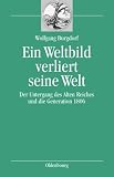 Produkt-Bild: Ein Weltbild verliert seine Welt: Der Untergang des Alten Reiches und die Generation 1806