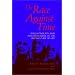 The Race Against Time: Psychotherapy and Psychoanalysis in the Second Half of Life (Critical Issues in Psychiatry)