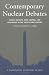 Contemporary Nuclear Debates: Missile Defenses, Arms Control, and Arms Races in the Twenty-First Century (Washington Quarterly Readers)
