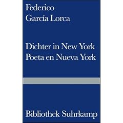 Dichter in New York. Poeta en Nueva York: Gedichte: Gedichte / Spanisch und deutsch (Bibliothek Suhrkamp)