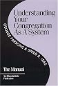 Understanding Your Congregation As a System: The Manual