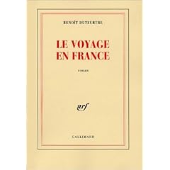Le Voyage en France - Prix M�dicis 2001