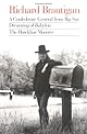 A Confederate General from Big Sur; Dreaming of Babylon; the Hawkline Monster