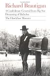 A Confederate General from Big Sur; Dreaming of Babylon; the Hawkline Monster