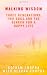 Walking Wisdom: Three Generations, Two Dogs, and the Search for a Happy Life