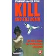 Kill And Kill Again