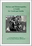 Horses and Homoeopathy, a Guide for Yard and Stable