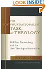 The Postfoundationalist Task...