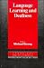 Book Language Learning and Deafness (Cambridge Applied Linguistics)