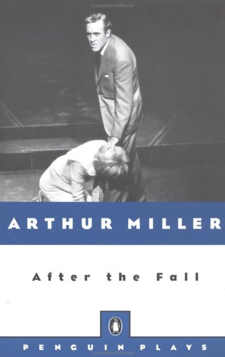 After the Fall: A Play in Two Acts (Penguin Plays)