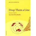 Drop Them a Line: Business English im Schriftverkehr