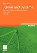 Signale und Systeme: Lehr- und Arbeitsbuch mit MATLAB�-�bungen und L�sungen