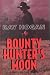Bounty Hunter's Moon: A Shawn Starbuck Western