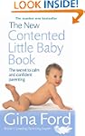 The New Contented Little Baby Book: T...