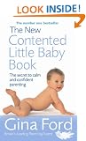 The New Contented Little Baby Book: The Secret to Calm and Confident Parenting