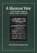 A Madinan View on the Sunnah, Courtesy, Wisdom, Battles and History
