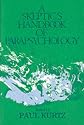 A Skeptic's Handbook of Parapsychology