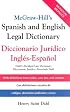 McGraw-Hill's Spanish and English Legal Dictionary : Diccionario Juridico Ingles-Espanol