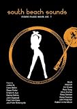 Revue Various Artists  / South Beach Sounds - Miami Music Week - Vol. 1