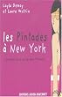 Les Pintades � New York : Chroniques de la vie des New-Yorkaises