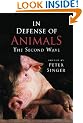 In Defense of Animals: The Second Wave (Wiley Desktop Editions)